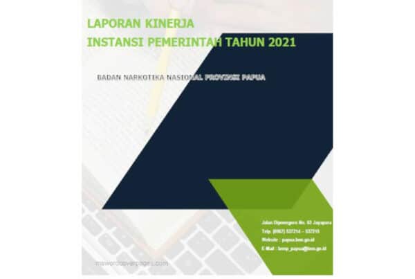 Laporan Kinerja Instansi Pemerintah (LKIP) BNNP Papua Tahun 2021